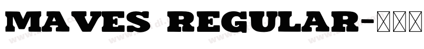 Maves Regular字体转换